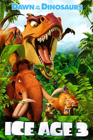 Ice Age 3: Dawn of the Dinosaurs