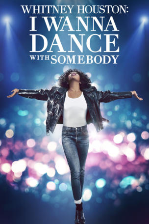 Whitney Houston: I Wanna Dance with Somebody
