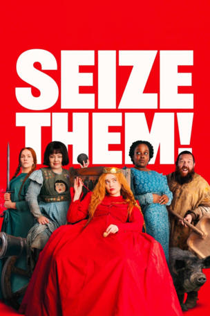 Seize Them!