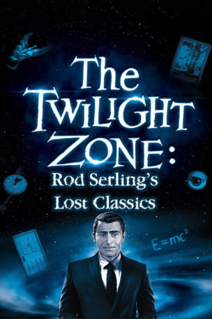 Twilight Zone: Rod Serling's Lost Classics